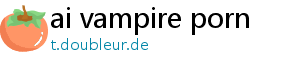 ai vampire porn