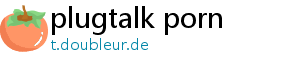 plugtalk porn