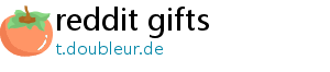 reddit gifts